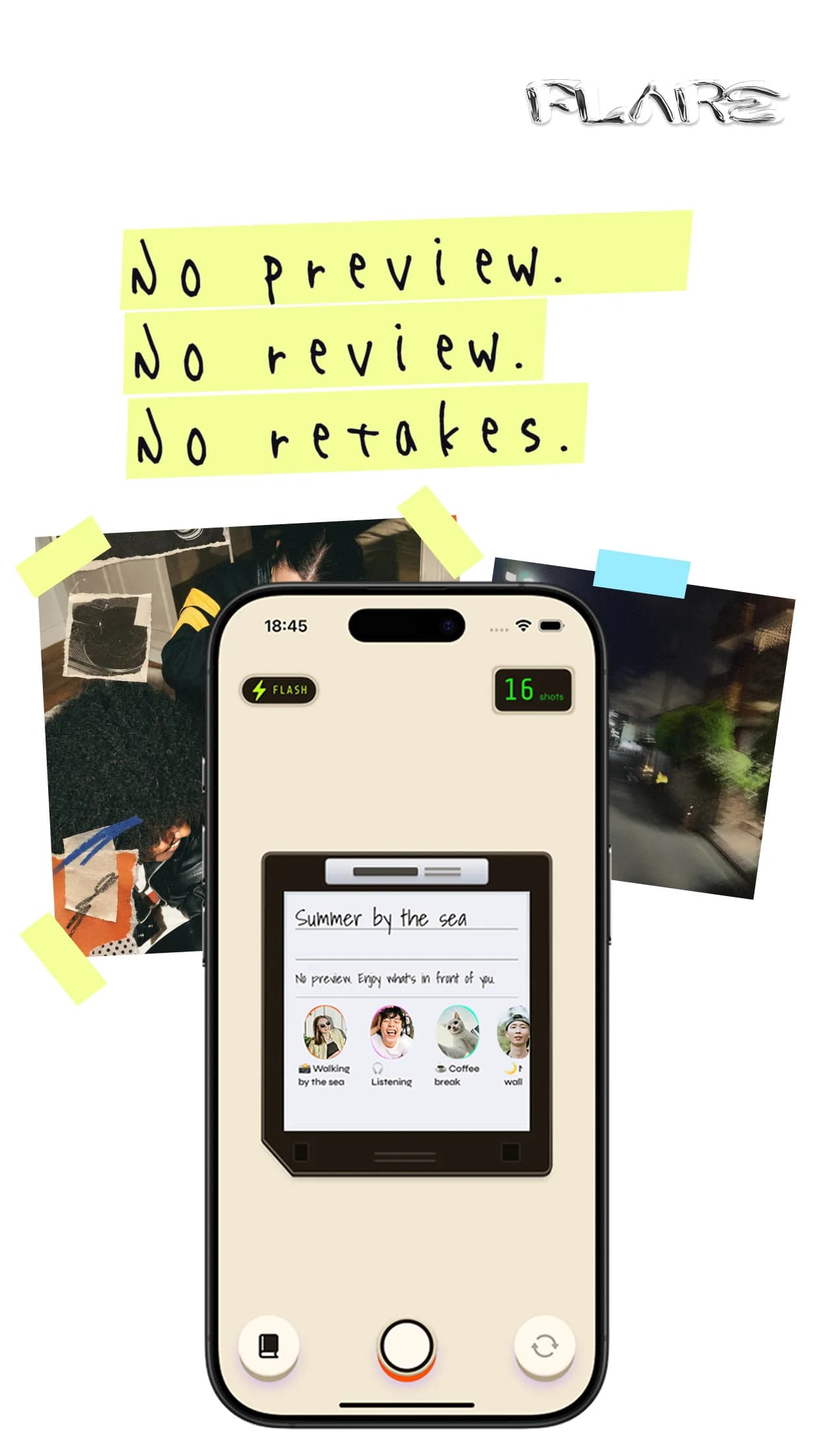 Taking photos in Flare with no preview, review, or retakes